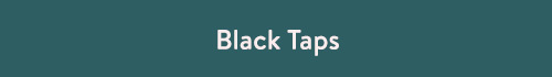 Black Taps